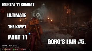 MORTAL KOMBAT 11 ULTIMATE THE KRYPT PART 11 GORO‘S LAIR #5.