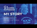 1st Franklin Financial: Tony Harwell Spotlight