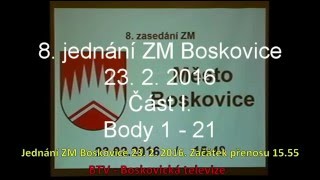 8. jednání ZM Boskovice část I.