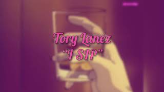 Tory Lanez - “I SIP” (slowed+reverb)