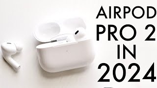 AirPod Pro 2 In 2024! (Still Worth Buying?) (Review)