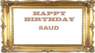 Saud   Birthday Postcards \u0026 Postales - Happy Birthday