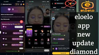 eloelo app new diamond update. eloelo app me new update. eloelo coins gift band. diomond gift start.