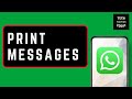 How to Print WhatsApp Messages 2025 Quick & Easy