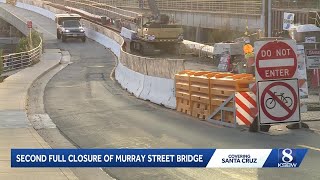 Santa Cruz commuters and businesses face summer disruption as Murray Street Bridge closes again