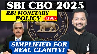 SBI CBO 2025: Understand RBI Monetary Policy – More Than Just Highlights!