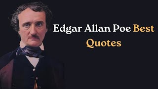 The Best Edgar Allan Poe Quotes of All Time | Poetry & Dark Romanticism