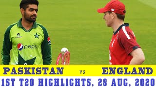 England vs Pakistan 1st T20 Score card, 28 Aug 2020 | Eng vs Pak t20 highlights