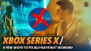 How to Fix Blu ray Playback Issues on Xbox Series X