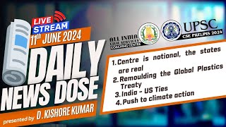 🎥 LIVE | [DND] June 8th \u0026 11th Current Events | UPSC Prelims | Mr. D.Kishore Kumar