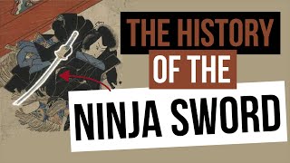 History of the Ninja Sword - A Request