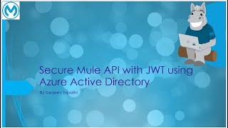 Secure Mule API with JSON Web Token (JWT) using Azure Active Directory