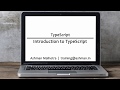TypeScript Tutorials - 01 TypeScript Introduction