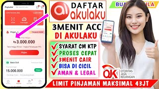 Akulaku | Cara Daftar Akulaku Terbaru || Akulaku Pinjaman Online