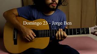 Domingo 23 (Afinação original) - Jorge Ben