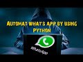 Automat what's app by using Python 😎
