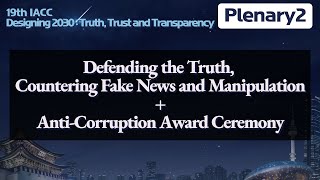 (FRENCH) [19th IACC Plenary 2] Defending the Truth, countering fake news and manipulation