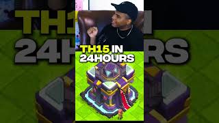 Clash of Clans Town Hall 15 in Less Than 24 Hours