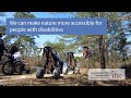 We can make nature more accessible for people with disabilities