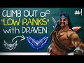 How to climb out of LOWER RANKS with DRAVEN - SEASON 14 GUIDE