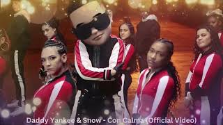 Daddy Yankee & Snow - Con Calma  top english song |hit song | latest new song |