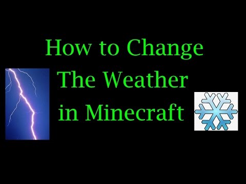 How To Change The Weather in Minecraft (SNOW, STORM, CLEAR) How To Change The Weather in Minecraft (SNOW, STORM, CLEAR)