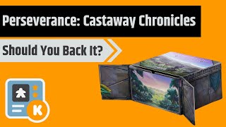 Perseverance: Castaway Chronicles - Should You Back It?