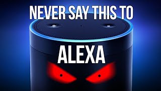 Top 10 Scary Questions You Should NEVER Ask Alexa