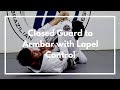 Closed Guard to Armbar with Lapel Control