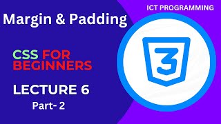 CSS Tutorial: 6 Margin and Padding in CSS | Web Development Tutorial Lecture- 6 Part-2