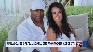 Man accused of stealing millions from women across Tennessee