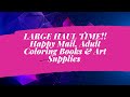 LARGE HAUL TIME!! Happy Mail, Adult Coloring Books & Art Supplies