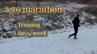 How I Ran a 3:26 Marathon Only Running 3 Days/Week