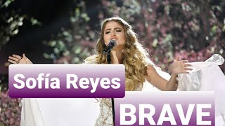 Sofía Reyes - BRAVE [VIDEO]