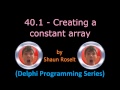 Delphi Programming Series: 40.1 - Creating a constant array