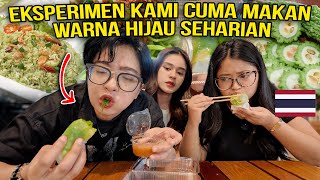 EKSPERIMEN KAMI CUMA MAKAN WARNA HIJAU SEHARIAN !