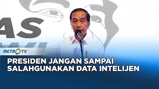 Bicara Politik - Presiden Jangan Salahgunakan Data Intelijen