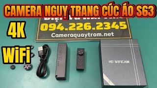 Camera Nguỵ Trang Cúc Áo S63 Hình Ảnh 4K IP WiFi Kết Nối Xem từ Xa Không Giới Hạn