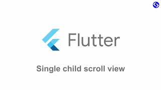 Single Child Scroll View - Flutter | ColorCode