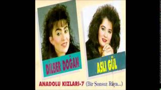 Dilber Doğan\u0026Aslı Gül-Üç Günlük Dünya [© Şah Plak]