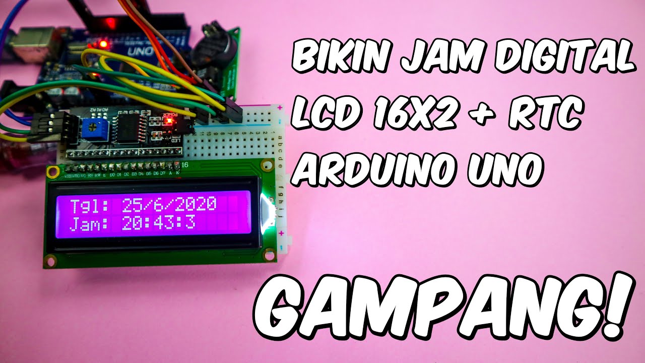 Membuat Jam Digital Dengan RTC DS1302 Dan LCD 16x2 – Project Arduino ...