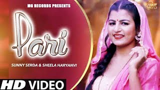 Pari # Sheela Haryanvi # Sunny Serda # Most Popular Dj Song # Latest Haryanvi Songs Haryanvi 2018