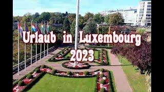 Urlaub in Luxembourg 2023 Full movie