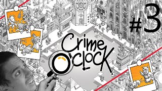 SOMOS DETETIVES DO TEMPO!! Crime O' Clock #3