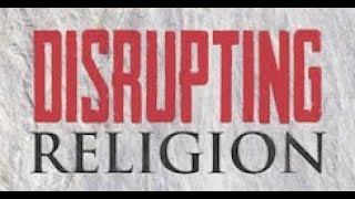 Disrupting Religion 4: Disrupting Temple