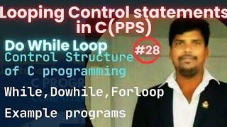 Do While Loop in C(PPS | Syntax, Flowchart & Examples | C Programming Tutorial