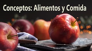 Que es alimento🍎 y que es Comida 🥗? Conceptos importantes