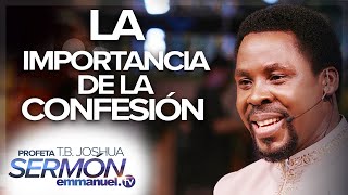 ¿TU CONFESIÓN TE DA POSESIÓN? – Sermón T.B. Joshua