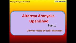 Aitareya Aranyaka Upanishad Part 1 Jothi Tharavant