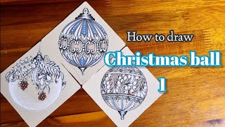 How to Draw Christmas Ball 1